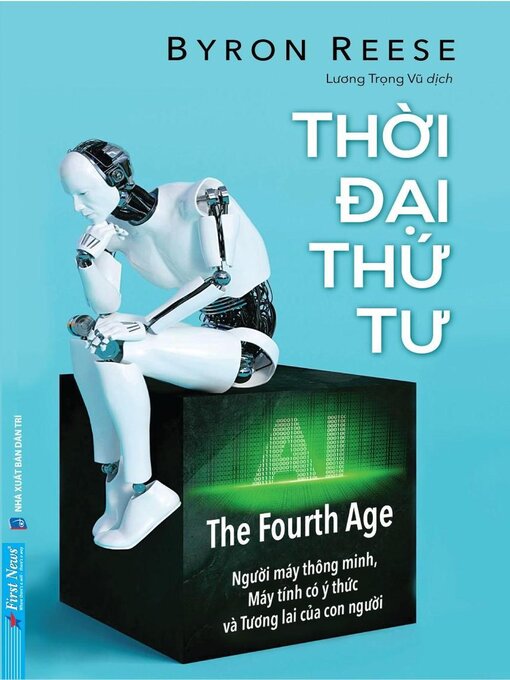 Title details for Thời Đại Thứ Tư by Byron Reese - Available